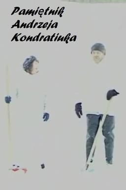 The Diary of Andrzej Kondratiuk