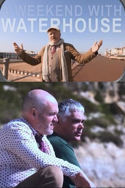 A Weekend with Waterhouse