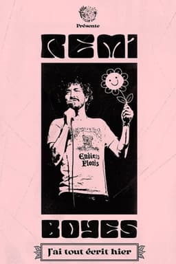 Rémi Boyes : J'ai tout écrit hier