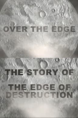 Over the Edge: The Story of 'The Edge of Destruction'