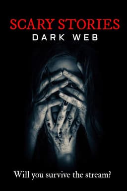 Scary Stories: Dark Web