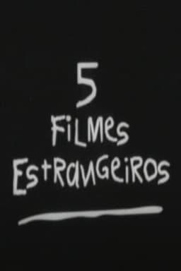 5 Filmes Estrangeiros