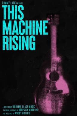 This Machine Rising
