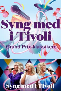 Syng med i Tivoli - Grand Prix-klassikere