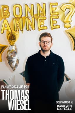 Bonne Année? - 2024 vue par Thomas Wiesel