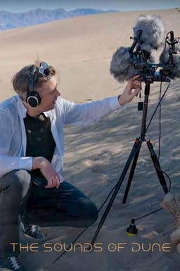 The Sounds of Dune: Behind the Scenes with Denis Villeneuve