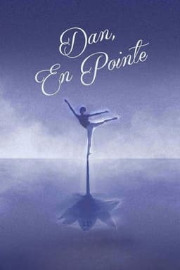 Dan, En Pointe