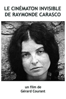 Le Cinématon invisible de Raymonde Carasco
