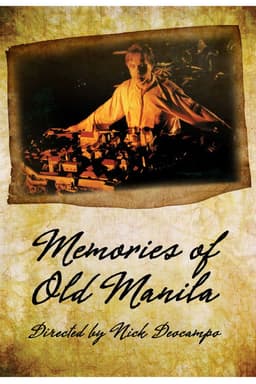 Memories of Old Manila