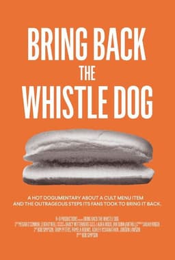 Bring Back the Whistle Dog