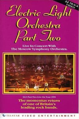 Electric Light Orchestra Part Two: Live in Concert with the Moscow Symphony Orchestra