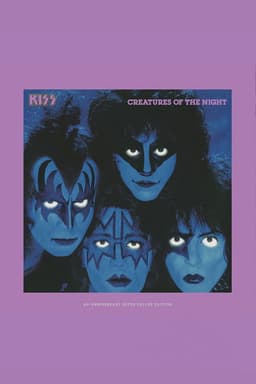 Kiss: Creatures of the Night - 40th Anniversary Super Deluxe Edition