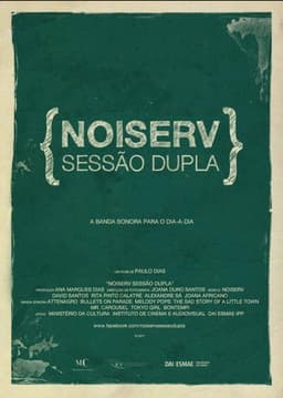 Noiserv - Sessão Dupla