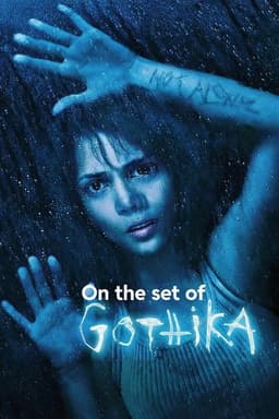 On the Set of 'Gothika'