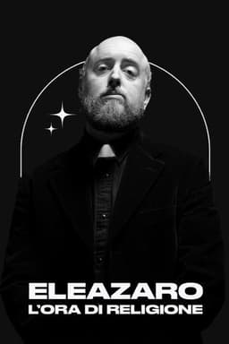 L'Ora di Religione - ELEAZARO