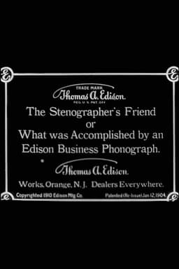 The Stenographer's Friend; Or, What Was Accomplished by an Edison Business Phonograph