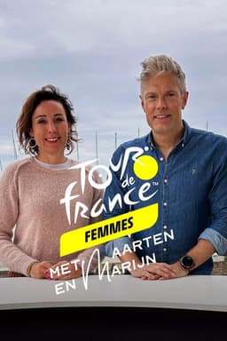 Tour de France Femmes - Met Maarten en Marijn