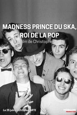 Madness - Princes of Ska, Kings of Pop