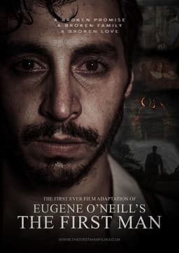 Eugene O'Neill's - The First Man