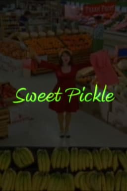 Sweet Pickle