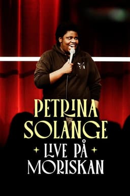 Petrina Solange - live på Moriskan