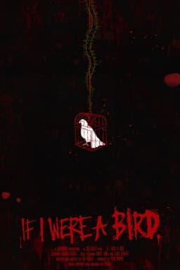 If I Were A Bird