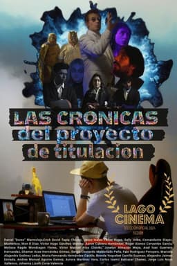 Las Crónicas del Proyecto de Titulación