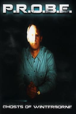 PROBE: Ghosts of Winterborne