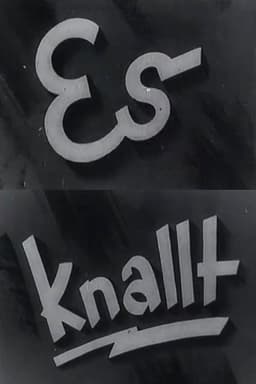 Es knallt