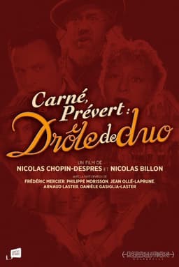 Carné, Prévert : drôle de duo