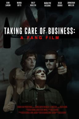 Taking Care of Business: A Fang Film