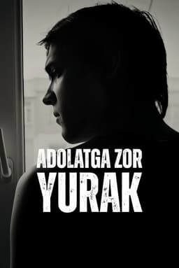 Adolatga Zor Yurak