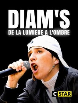 Diam's : De la lumière à l'ombre