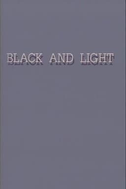 Black and Light
