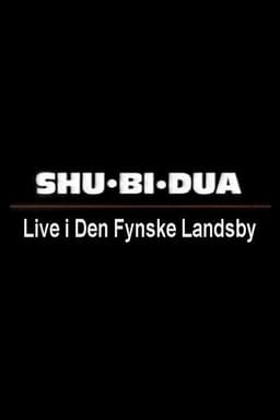 Shu-bi-dua: Live i Den Fynske Landsby