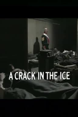 A Crack in the Ice