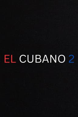 El Cubano 2