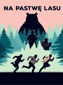 Na pastwę lasu