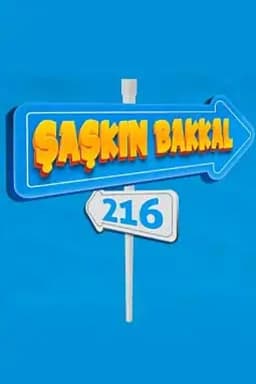Şaşkın Bakkal 216