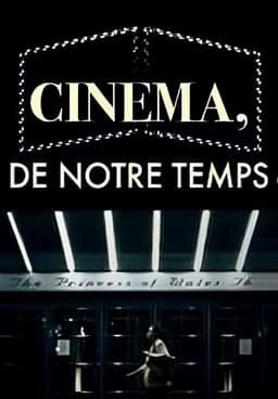 Cinéma, de notre temps
