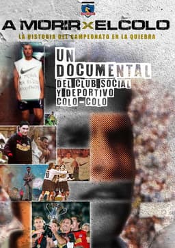 A Morir por el Colo