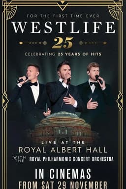 Westlife 25: Live At The Royal Albert Hall