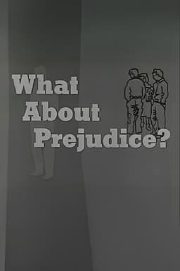 What About Prejudice?