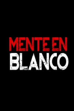 Mente En Blanco