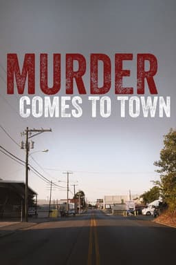 Murder Comes To Town