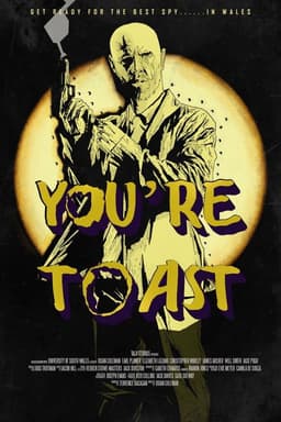 You're Toast
