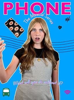 Phone: The Musical Series