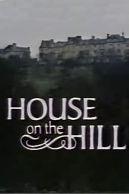 House on the Hill