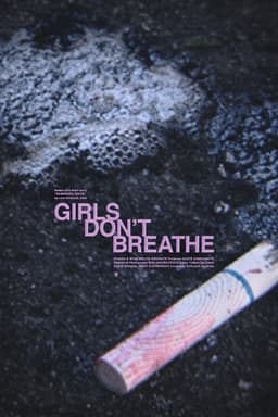 Girls Don't Breathe