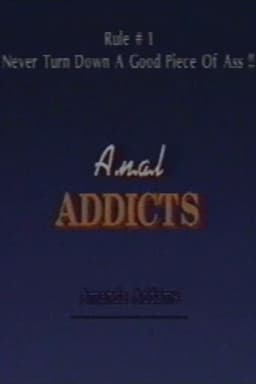 Anal Addicts